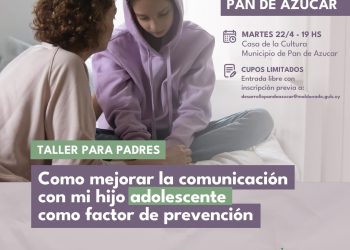 Taller para padres en Pan de Azúcar: Mejora la comunicación con tu hijo adolescente