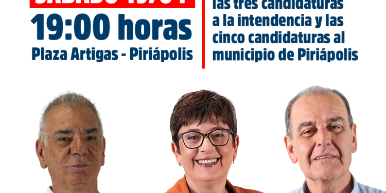 Acto del Frente Amplio en Piriápolis: participan los 3 candidatos a intendente y los 5 a alcalde; sábado 19 en plaza Artigas