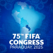 Cuenta regresiva para el 75º Congreso de la FIFA en Asunción; cobertura especial de semanario La Prensa