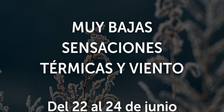 Inumet emite advertencia por jornadas gélidas y viento del 22 al 24 de junio con sensaciones térmicas en ocasiones bajo cero