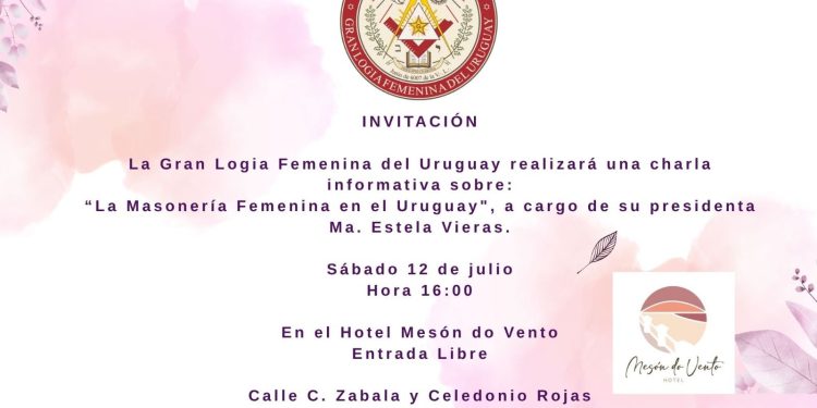 Charla sobre la Masonería Femenina en Piriápolis; sábado 12 de julio en el hotel Mesón do Vento; entrada libre
