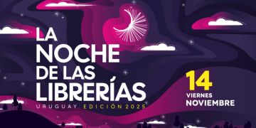 Noche de las Librerías 2025 se celebra este viernes en Uruguay; aquí programación para Maldonado y todo el país!