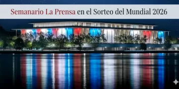 Nueva cobertura internacional: Semanario La Prensa en el Sorteo del Mundial 2026
