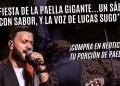 Paella Gigante: Lucas Sugo, Alquimia, Mauri y los @ y Los Sabrosos; sábado 13 desde las 19:00 en el puerto de Piriápolis